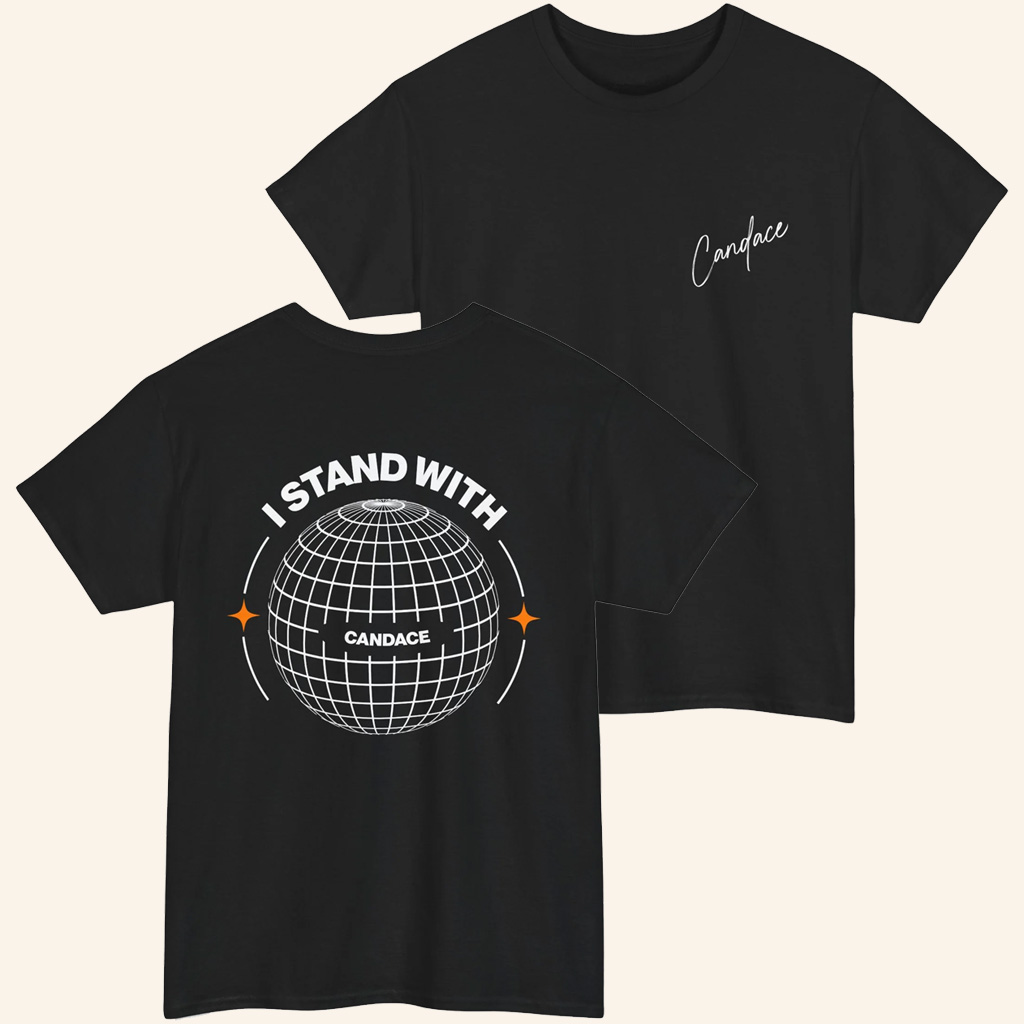 Candace Owens Merch Stand With Candace Global T-Shirt Best Gifts For Wife Candace Owens Merch Stand With Candace Global T-Shirt Best Gifts For Wife