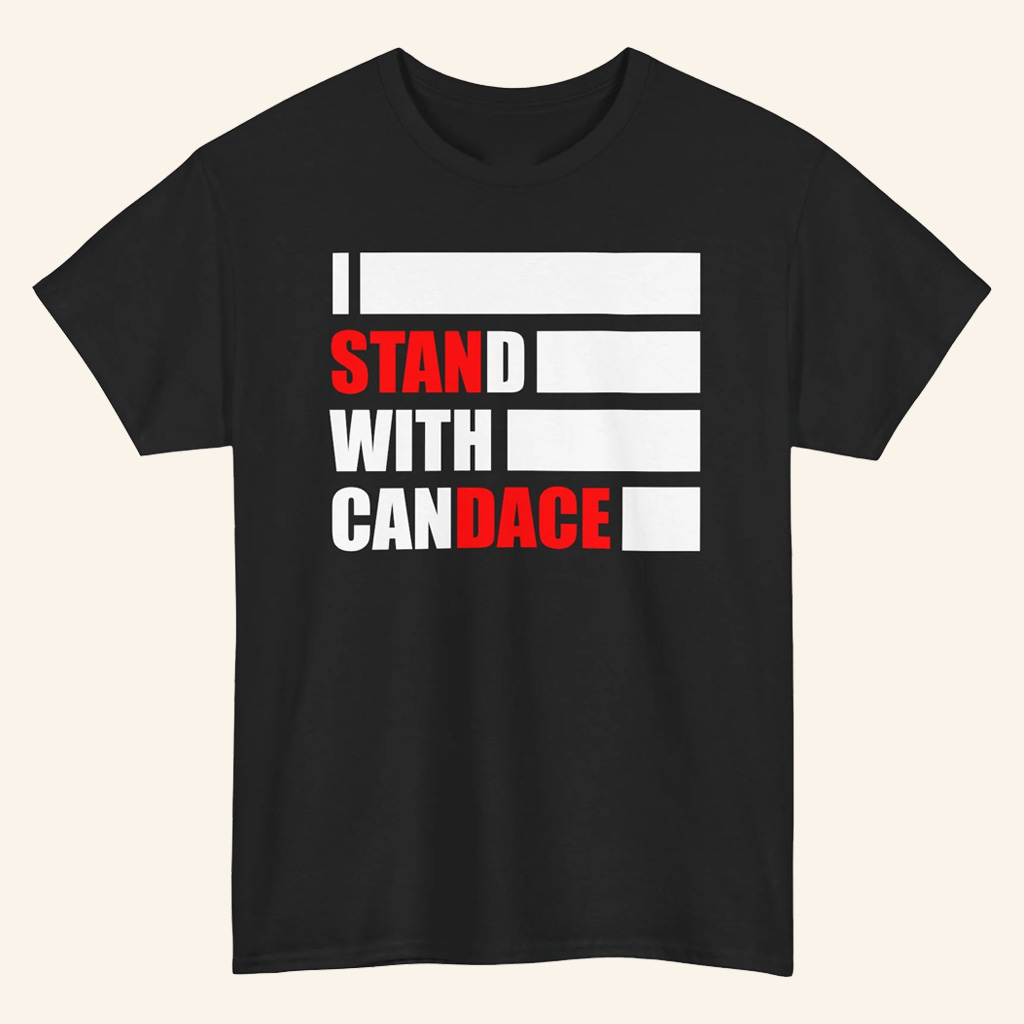 Candace Owens Merch Stand With Candace Shirt Best Gifts For Mother Candace Owens Merch Stand With Candace Shirt Best Gifts For Mother