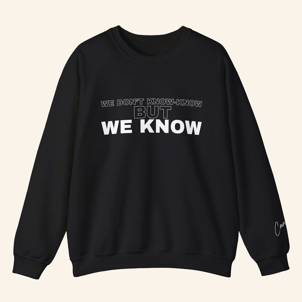 Candace Owens Merch We Know Sweatshirt Best Gifts For Mother Candace Owens Merch We Know Sweatshirt Best Gifts For Mother