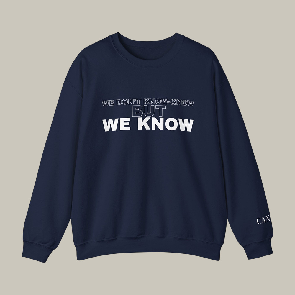 Candace Owens Merch We Know Sweatshirt Candace Owens Clothing Line Fan Gift For Wife