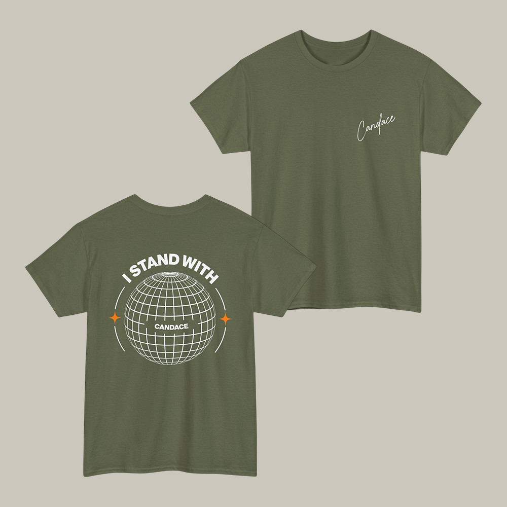 Candace Owens Stand With Candace Global T-Shirt Political Shirt Gift For Supporters