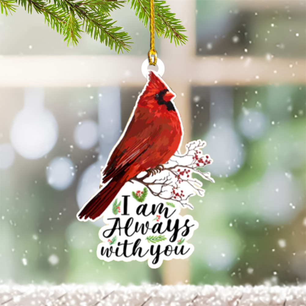 Cardinal Bird Memorial Christmas Ornament Xmas Tree Ornaments I Am Always With You