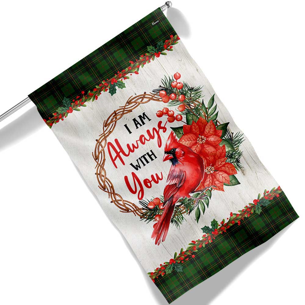 Cardinal I Am Always With You Flag