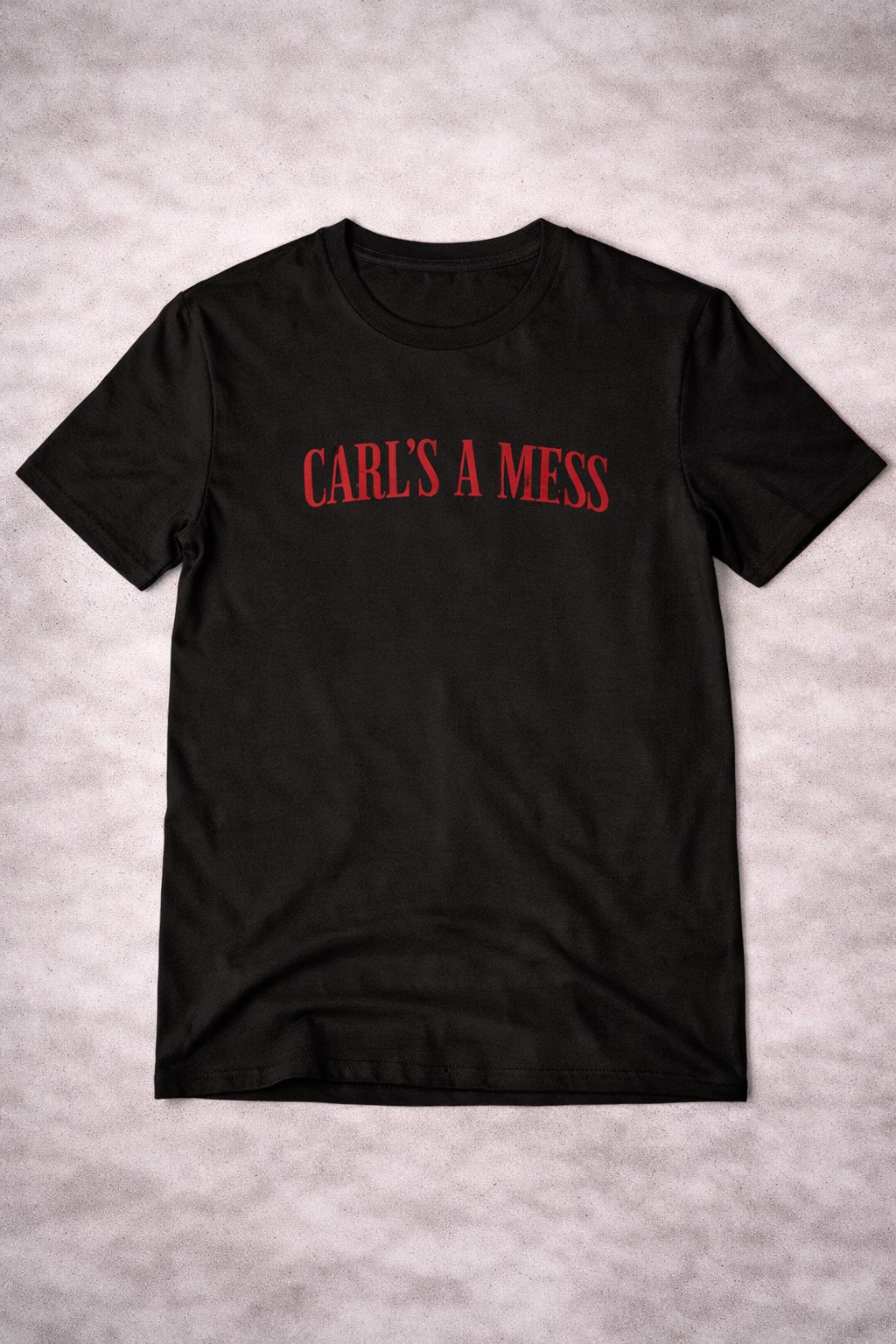 Carl's A Mess T-Shirt Summer House Fan Apparel Gift Ideas For Bravo Fans