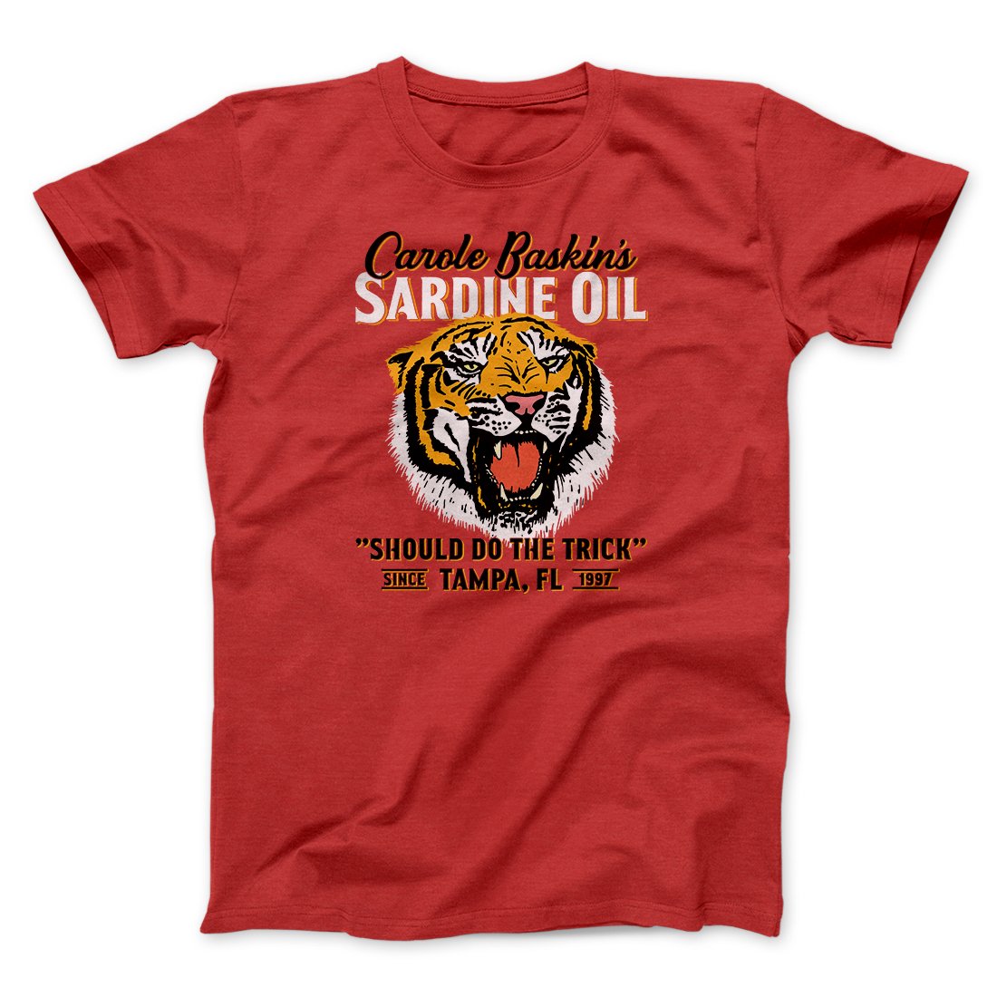 Carole Baskin's Sardine Oil Funny Movie Unisex T-Shirt Gift For Best Friends