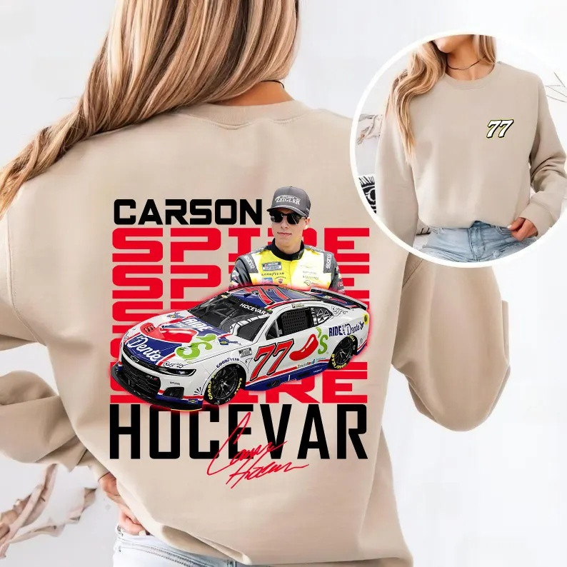 Carson Hocevar 77 Driver Sweatshirt Carson Hocevar Racing Clothing Gift For NASCAR Lovers
