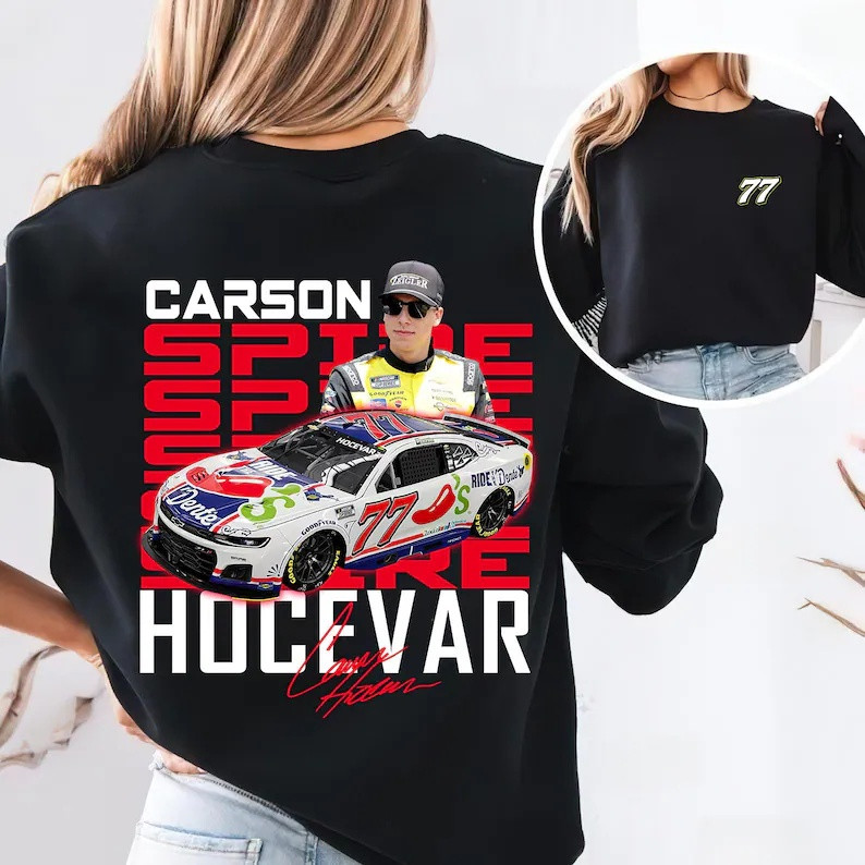 Carson Hocevar 77 Gear Sweatshirt Carson Hocevar Racing Merch Gift For Speed Fans