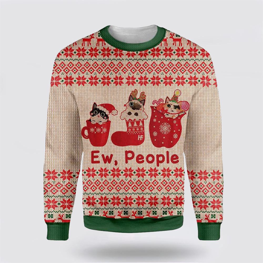 Cat Christmas Ew People Ugly Christmas Sweater Christmas Unisex Sweater Funny Christmas Sweater