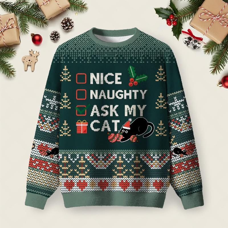 Cat Christmas List Christmas Ugly Sweater Ask My Cat Sweater Funny Clothing Gift For Cat Lovers