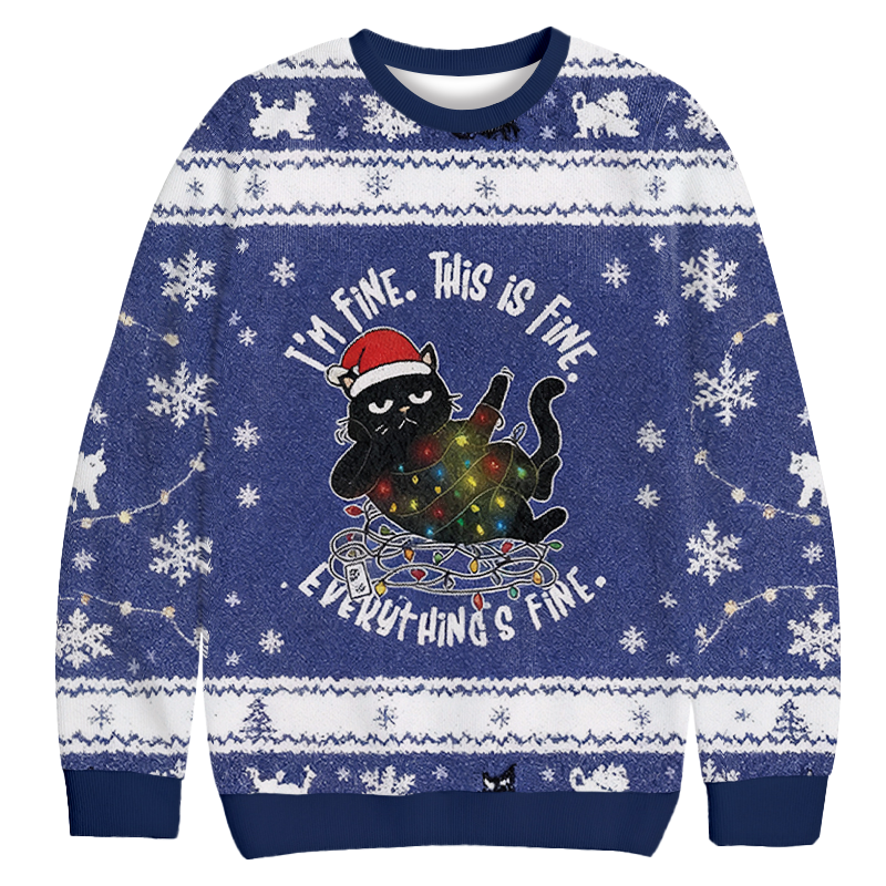Cat Everything is Fine Funny Christmas Ugly Sweatshirt Festive Xmas Winter Sweater Gift Ideas