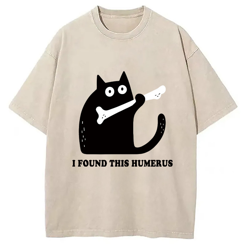 Cat Found This Humerus Washed T-Shirt Funny Aesthetic Trendy Apparel Gifts For Sister