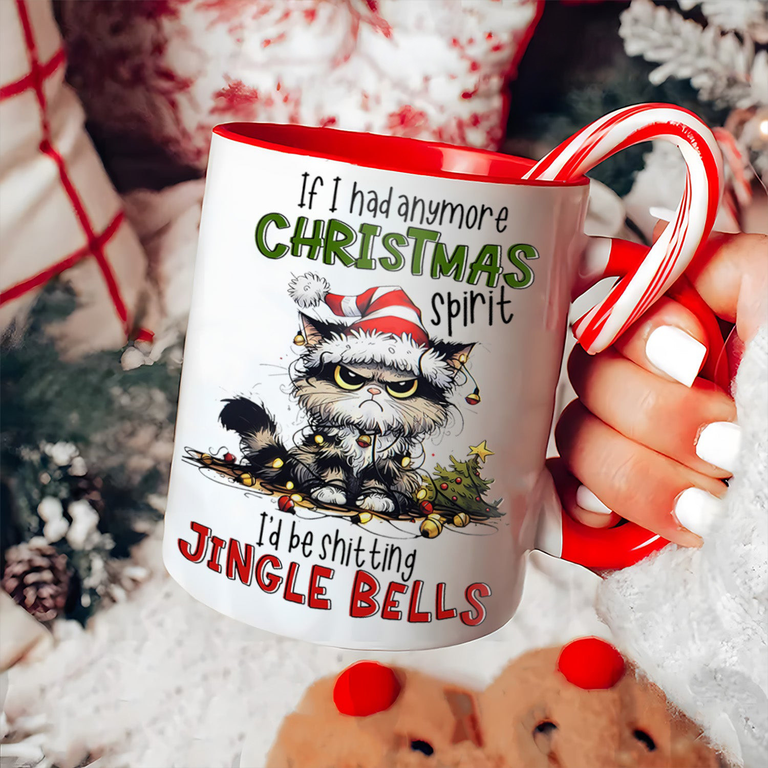 Cat If I Had Anymore Christmas Spirit Mug I'd Be Shitting Jingle Bells Cup Xmas Gifts