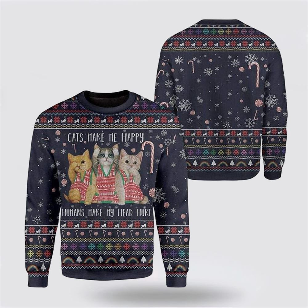 Cat Make Me Happy Ugly Christmas Sweater Christmas Unisex Sweater Funny Christmas Sweater