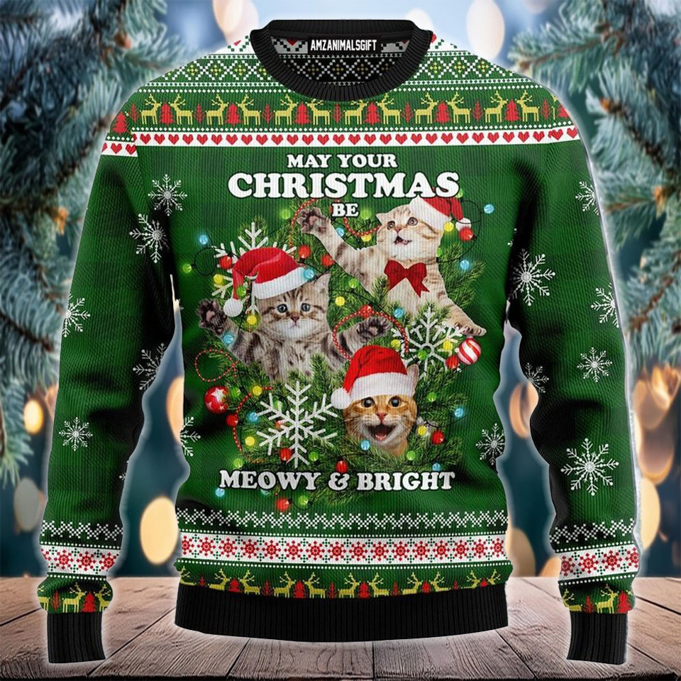 Cat Ugly Christmas Sweater May Your Christmas Be Meowy And Bright Sweater Funny Gifts