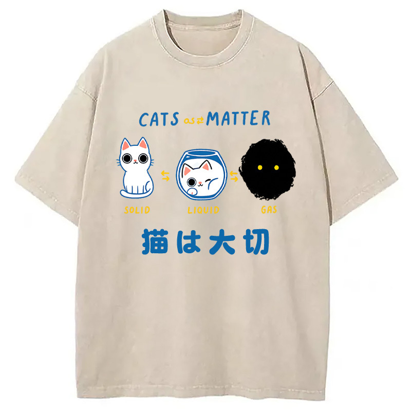 Cats Matter Funny Science Kitty Washed T-Shirt Trendy Everyday Casual Outfit Gifts For Best Friend Cats Matter Funny Science Kitty Washed T-Shirt Trendy Everyday Casual Outfit Gifts For Best Friend