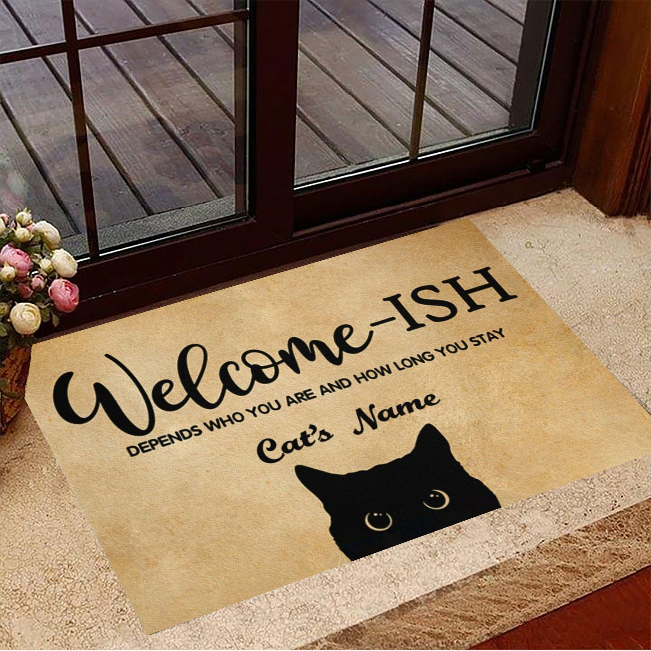 Cat's Name Welcome-ISH Depends On Who You Are Doormat Black Cat Doormat Gifts For Cat Lovers