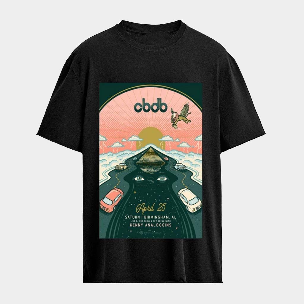 CBDB Apr 25 2026 Saturn Birmingham AL T-shirt CBDB Merch Gift For Concert Lover