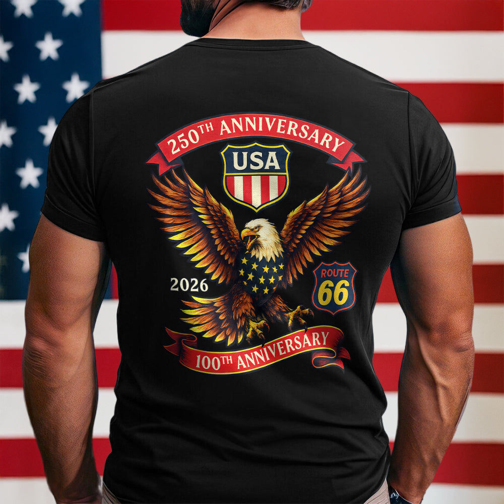 Celebrate America 250 & Honoring 100 Years Of Route 66 Back Shirt America 250 Merchandise Patriotic Fathers Day Gifts