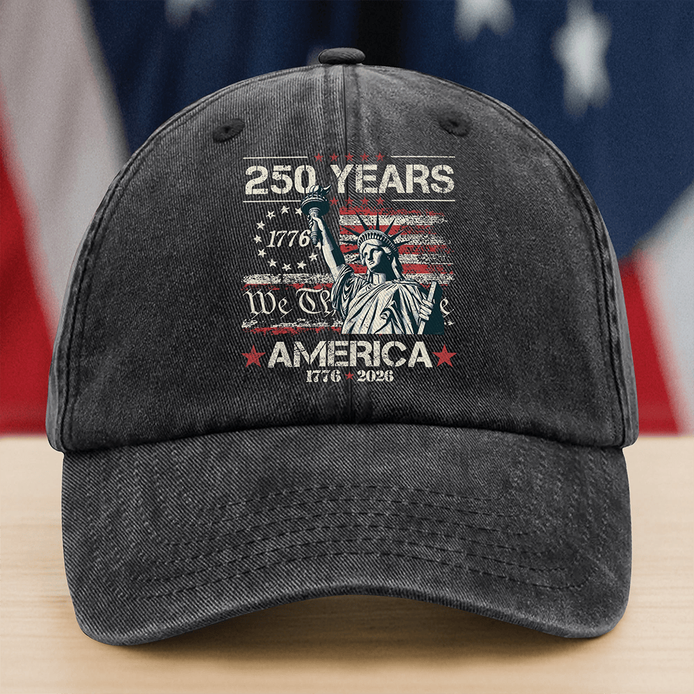 Celebrate Our America 250th Anniversary Hat We The People Baseball Cap Patriotic Gift Ideas