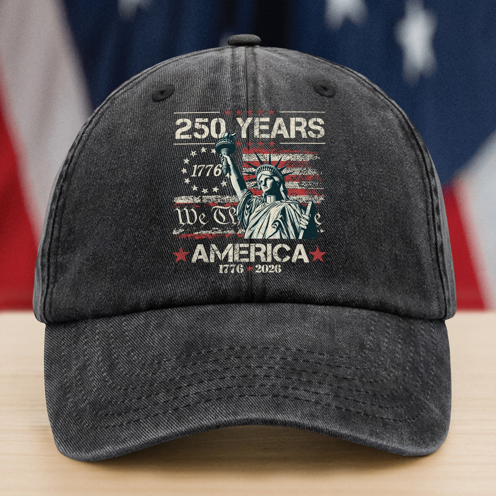 Celebrate Our America 250th Anniversary We The People Washed Denim Baseball Cap America 250 Merchandise Patriotic Presents