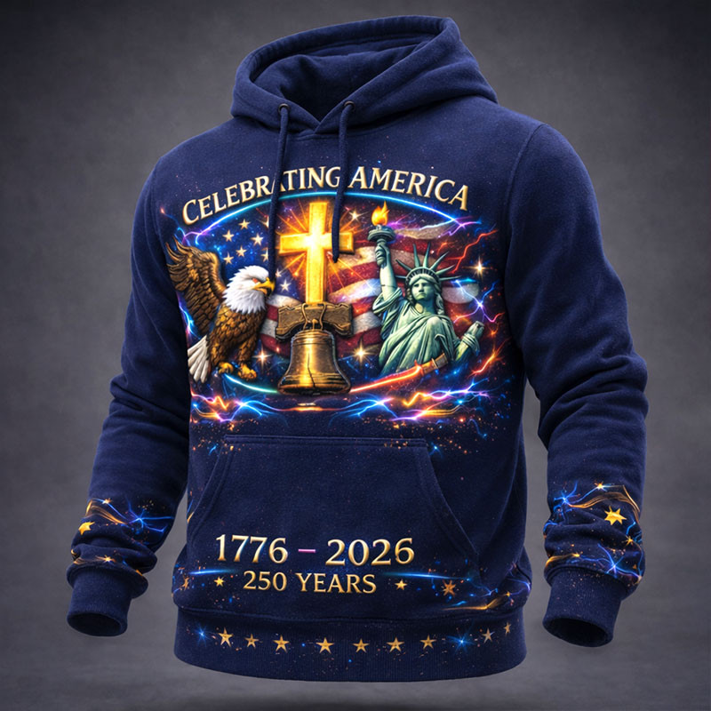 Celebrating America 250 Years 1776 2026 Faith Hoodie Statue Of Liberty Apparel Patriotic Gift Ideas