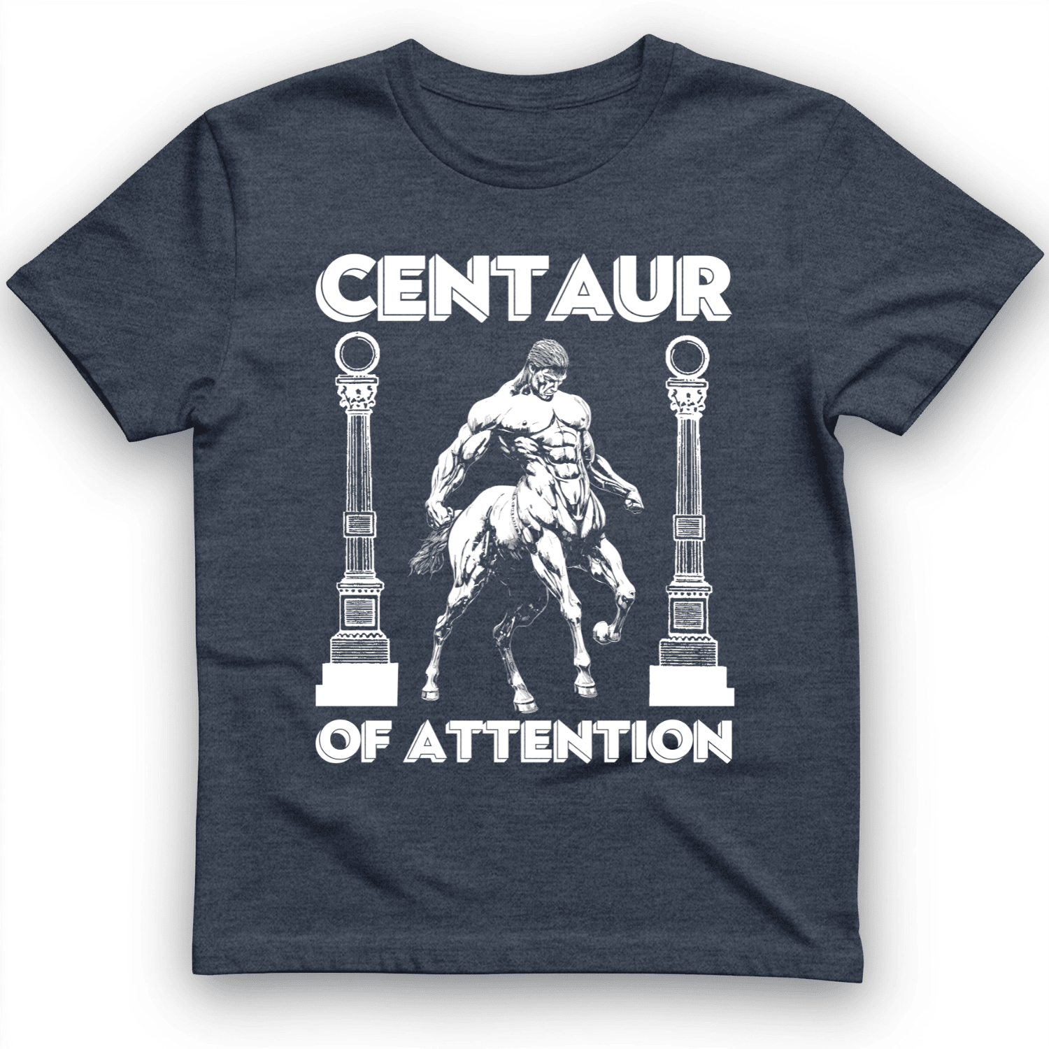 Centaur Of Attention T-Shirt Greek Mythology Centaur Pun Shirt Friends Gifts
