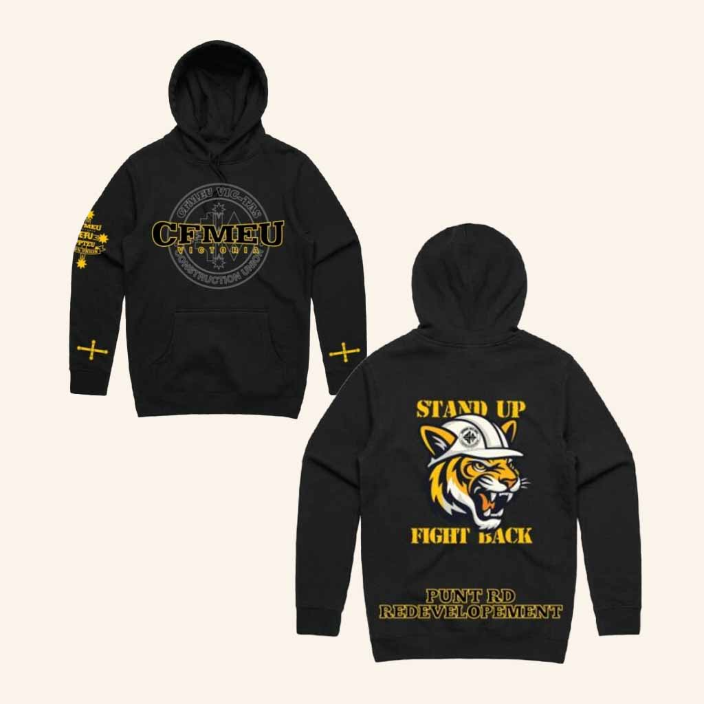 CFMEU Merch Punt Rd Redevelopment Jobsite Hoodie Birthday Gifts For Father CFMEU Merch Punt Rd Redevelopment Jobsite Hoodie Birthday Gifts For Father