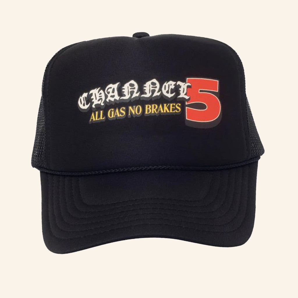 Channel 5 Merch All Gas No Brakes Black Foam Trucker Hat Gifts For Father Channel 5 Merch All Gas No Brakes Black Foam Trucker Hat Gifts For Father