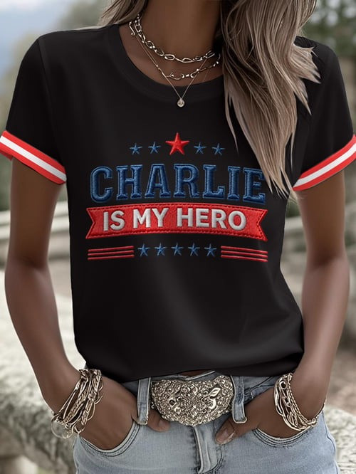 Charlie Is My Hero Print T-Shirt Charlie Kirk Freedom Shirt Best Gifts For CK Lovers