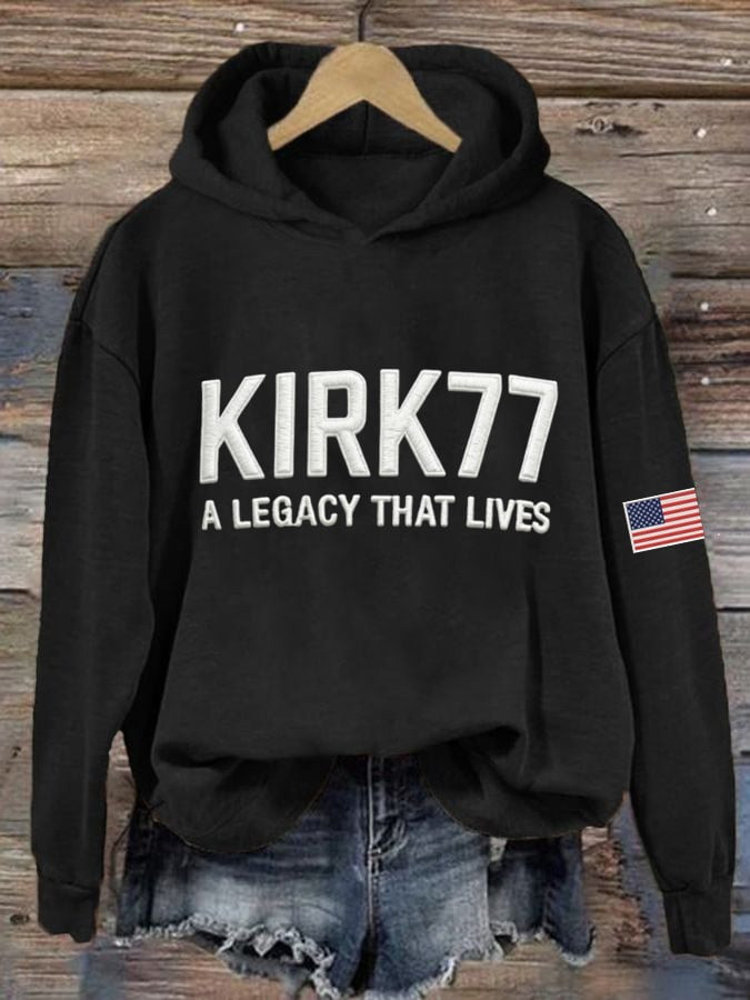 Charlie Kirk 77 Hoodie Kirk77 A Legacy That Lives Hoodie Elon Musk Kirk77 Merch Patriotic Gifts