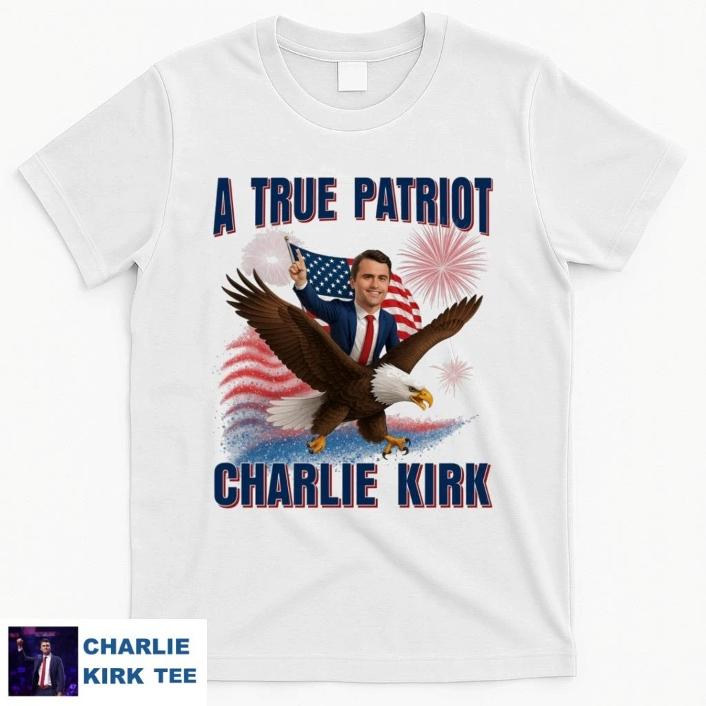 Charlie Kirk A True Patriot American Eagle T-Shirt Memorial Tribute Gifts Shirt