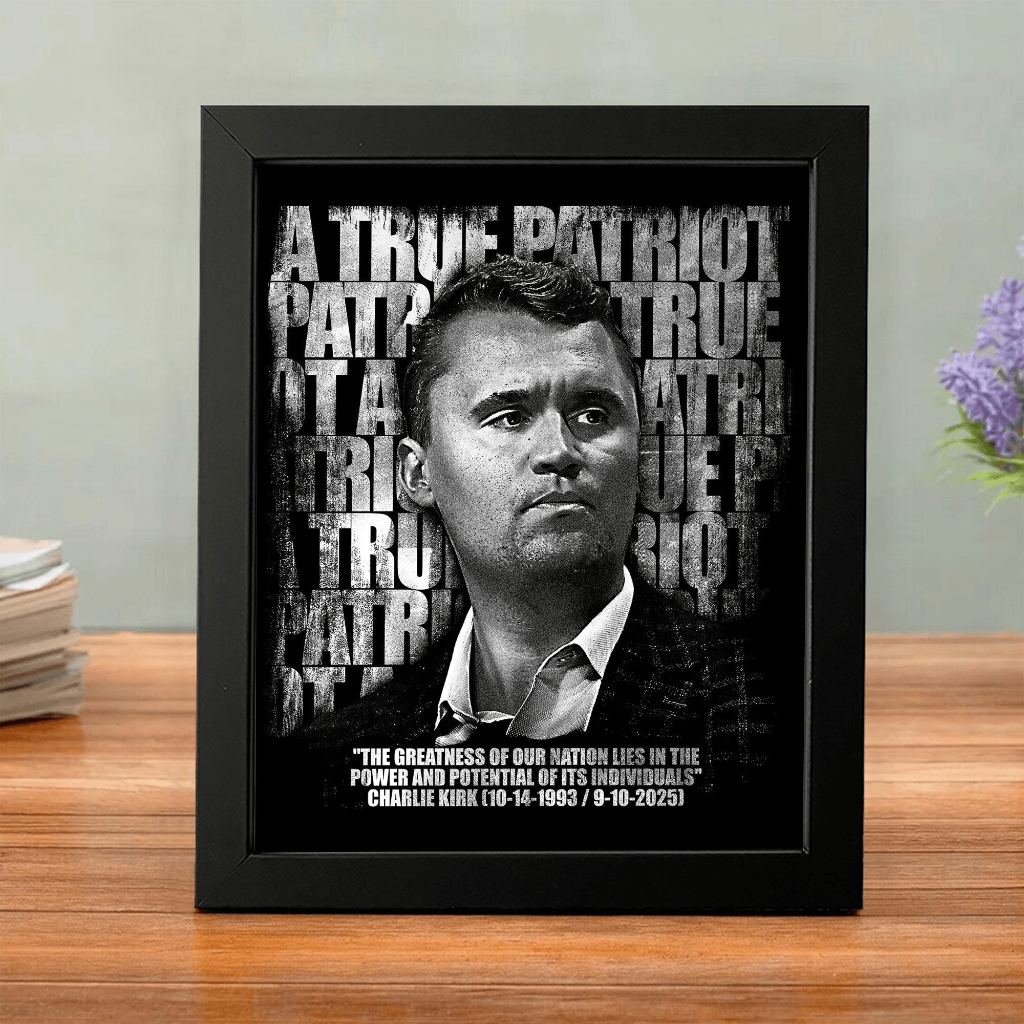Charlie Kirk A True Patriot Freedom Merch Poster Remembrance Gifts For Proud Enthusiasts