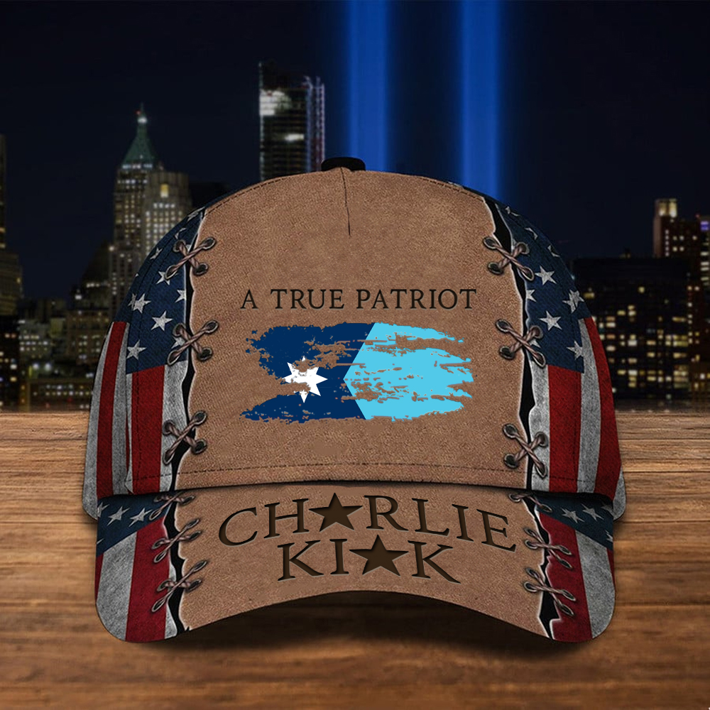 Charlie Kirk A True Patriot Hat Lakeside Freedom Great American Patriot Proud Baseball Cap