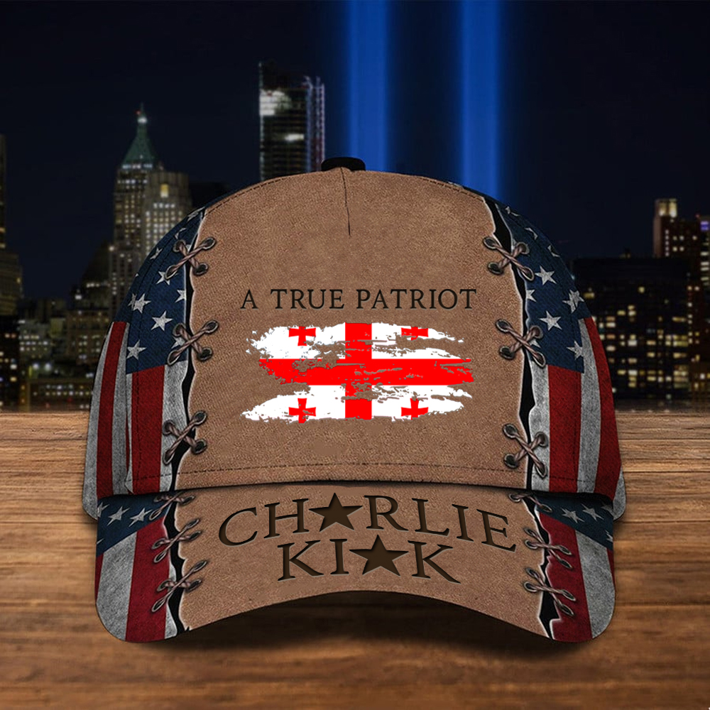 Charlie Kirk A True Patriot Hat Stand With Charlie Kirk Peach State Patriot Merch For Friends