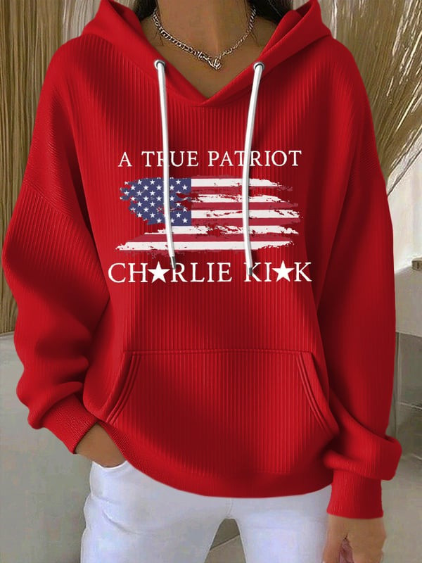 Charlie Kirk A True Patriot Hoodie Stand With Charlie Kirk Conservative Clothing Gifts