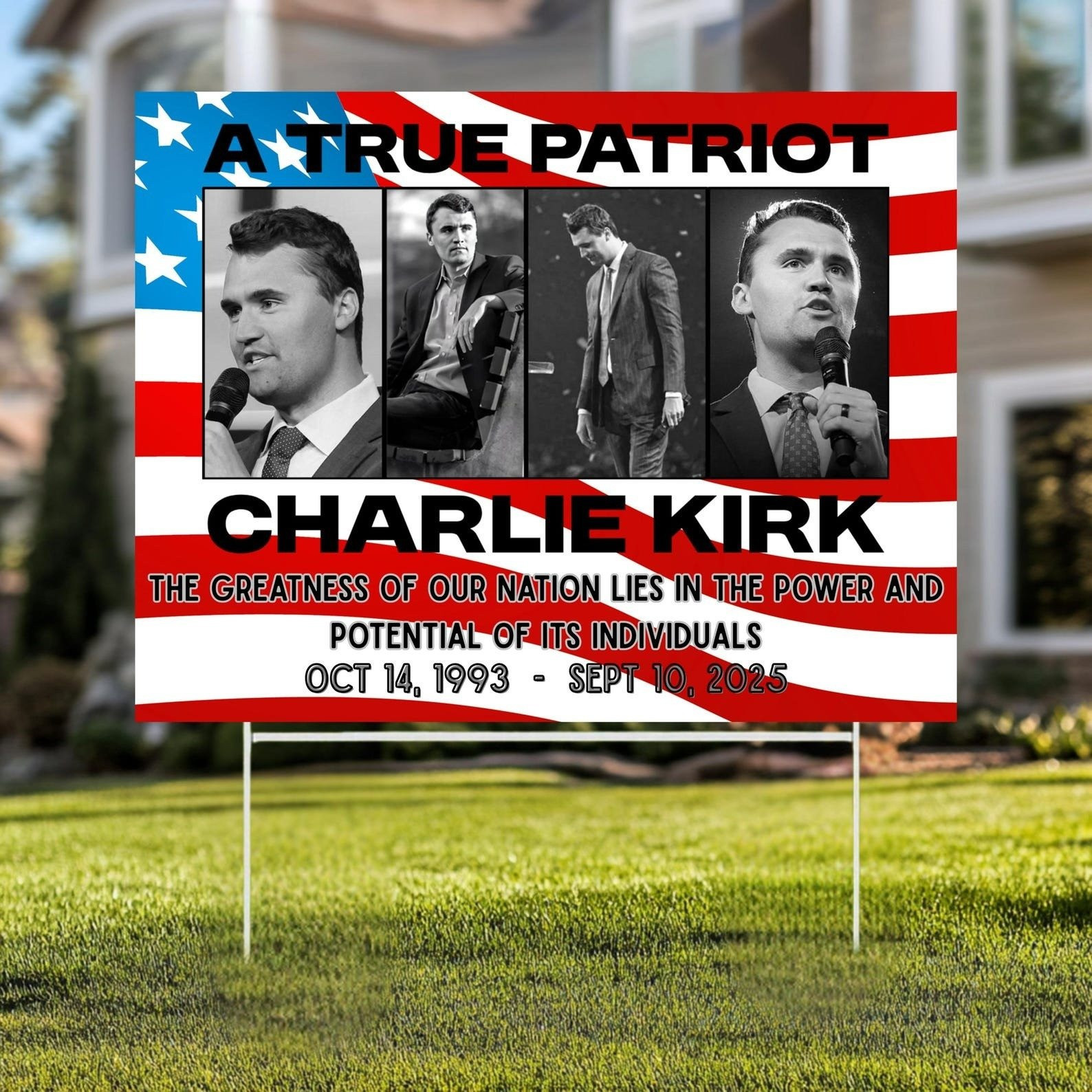 Charlie Kirk A True Patriot Lawn Sign RIP Charlie Kirk Merch Tribute Gifts