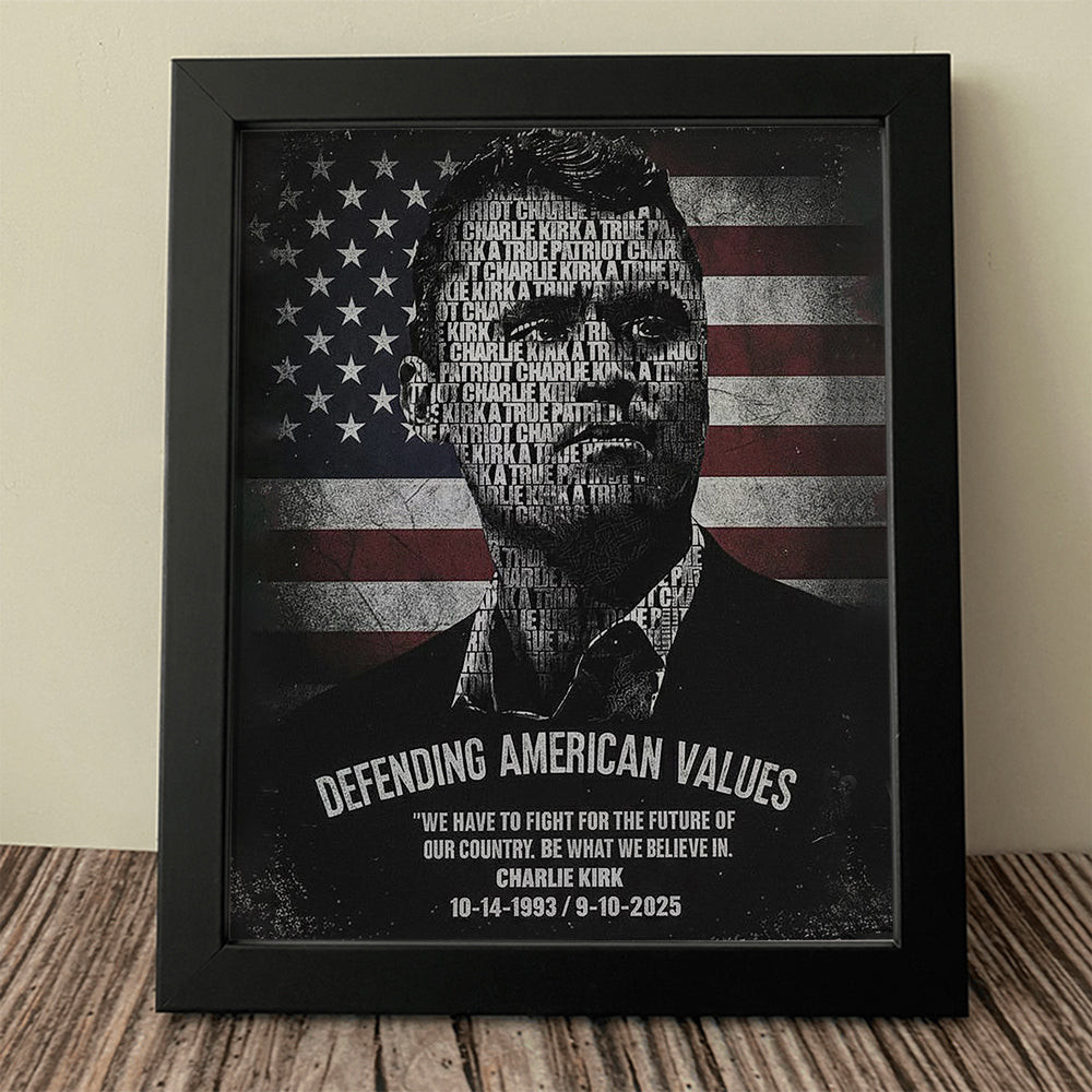 Charlie Kirk A True Patriot Merch Poster Defending American Values 1993 2025 Memorial Gifts