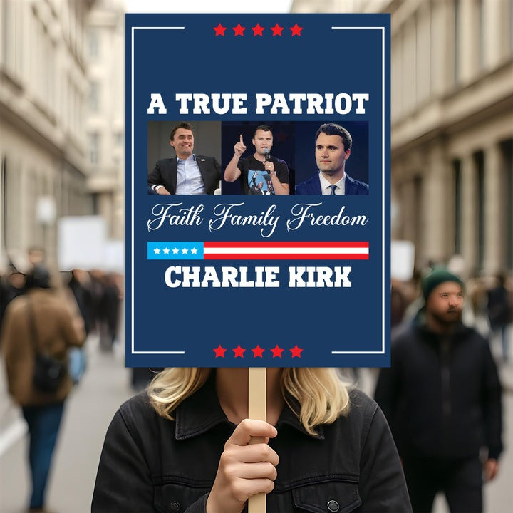 Charlie Kirk A True Patriot Poster Faith Family Freedom Poster Political Gifts