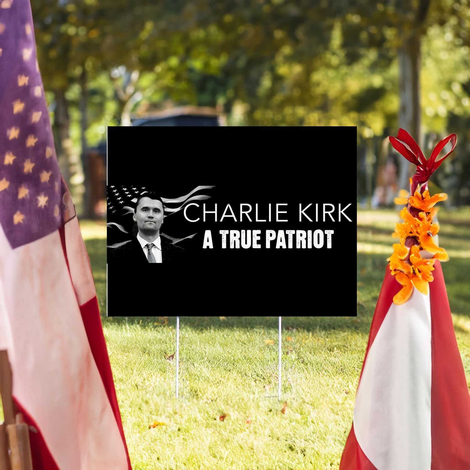 Charlie Kirk A True Patriot Yard Sign Charlie Kirk Merch Political Outdoor Decor