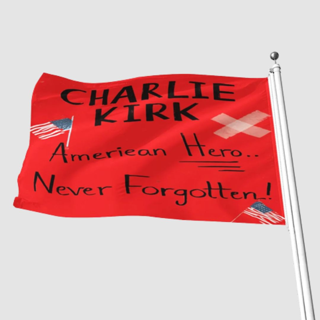 Charlie Kirk America Hero Never Forgotten Flag Defending American Values Gift Ideas