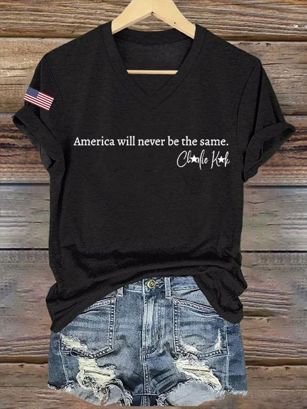Charlie Kirk American Merch V-neck Shirt America Will Never Be The Same R.I.P Commemorative Merch