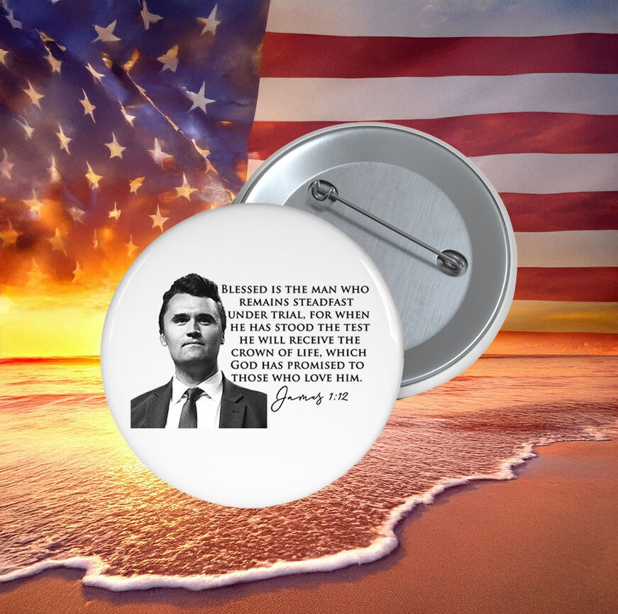 Charlie Kirk Biblical Verse Button Charlie Kirk Merch Faith Gift For Supporters