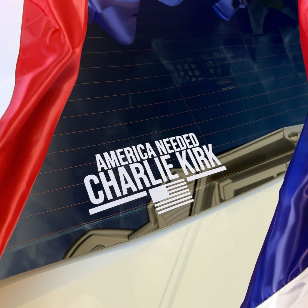 Charlie Kirk Car Sticker American Need Charlie Kirk Car Decal Gift For Patriot
