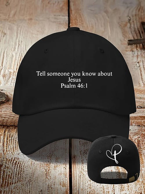 Charlie Kirk Commemorative Hat Kirk Tell Someone You Know About Jesus Psalm 46 1 Cap Gifts