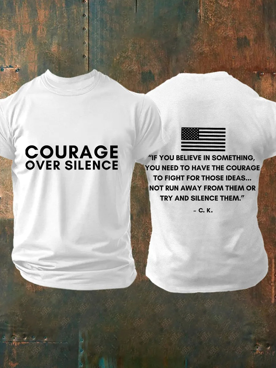 Charlie Kirk Courage Over Silence T-shirt Gift For Men Patriotic America Supporters