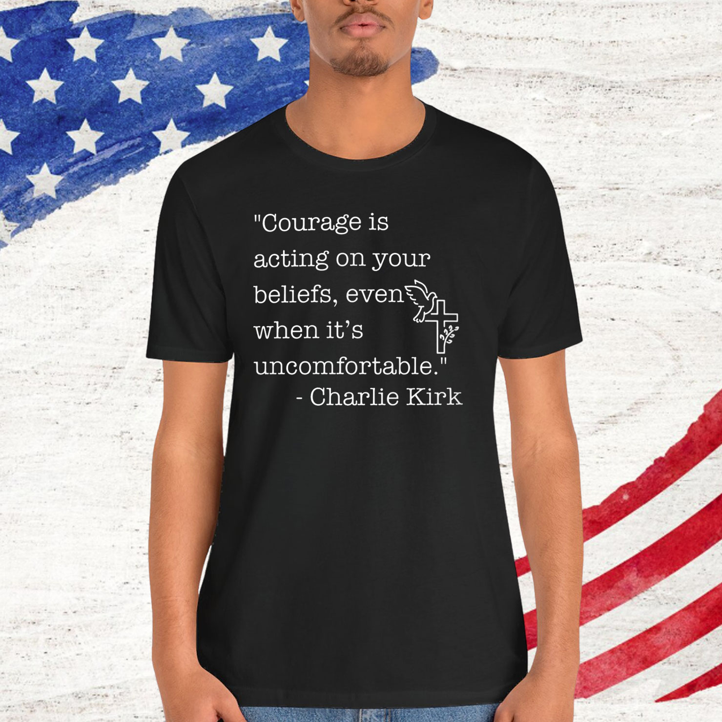Charlie Kirk Cuorage Is Acting On Your Beliefs Even When It Uncomfortable T-Shirt