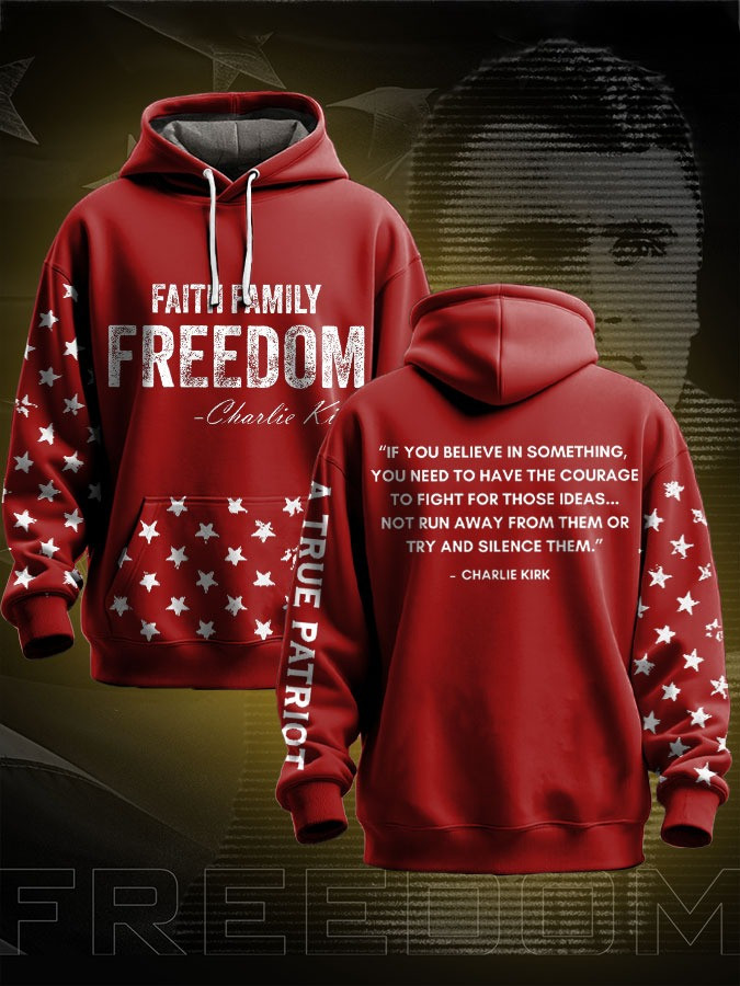 Charlie Kirk Faith Family Freedom Hoodie A True Patriot Outfit Memorial Gifts For Him
