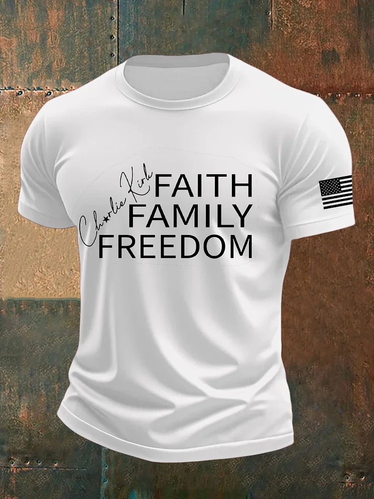 Charlie Kirk Faith Family Freedom Printed T-shirt Best Gift For America Lovers And Supporters
