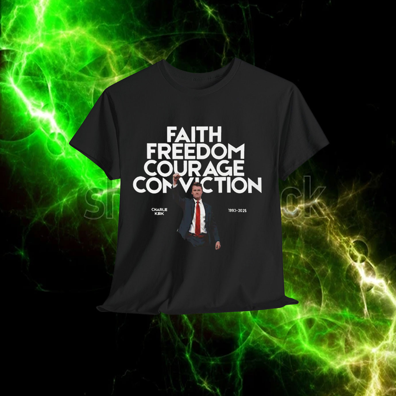 Charlie Kirk Faith Freedom Courage Conviction Shirt