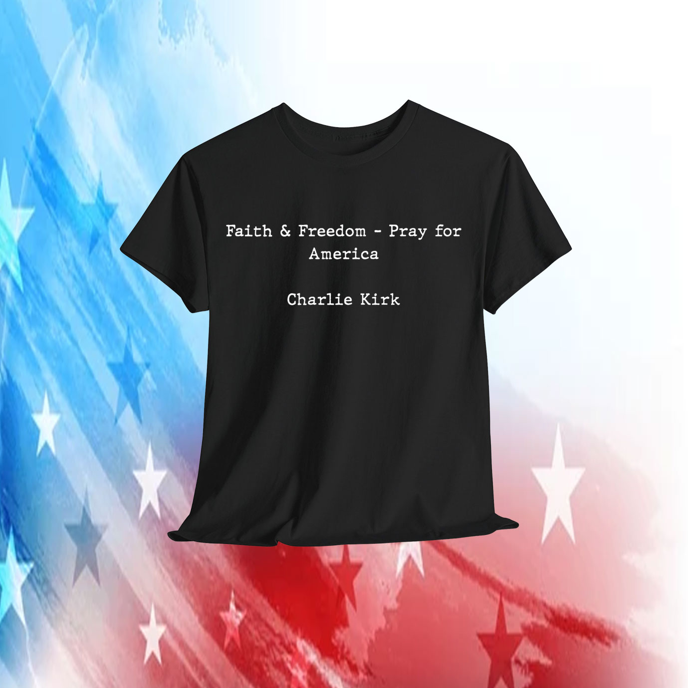 Charlie Kirk FaithAnd Freedom Pray for America Shirt